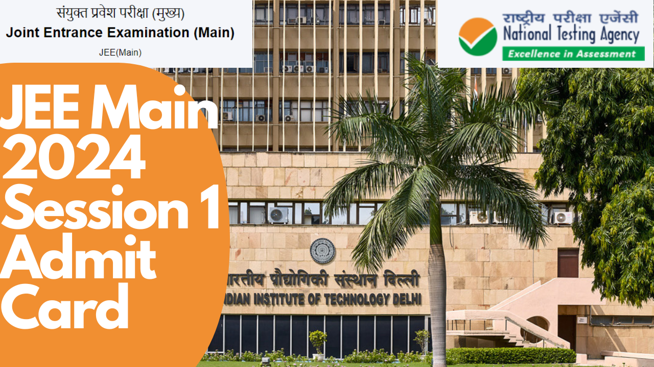 JEE Main 2024 Session 1 Admit Card